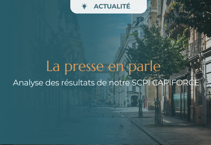 Analyse des résultats de notre SCPI Capiforce